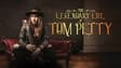 Promotional image for Legendary Life of Tom Petty
