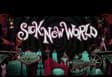 Promotional image for Sick New World
