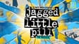 Promotional image for Jagged Little Pill (The Alanis Tribute)