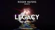 Promotional image for Roger Waters Presents LEGACY - A Pink Floyd Show