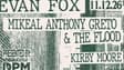 Promotional image for Evan Fox / Mikeal Anthony Greto & the Flood
