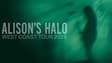 Promotional image for Pretty But Wicked Presents: Alison's Halo