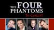 Promotional image for The Four Phantoms in Concert