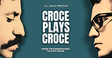 Promotional image for A.J. Croce Presents CROCE PLAYS CROCE