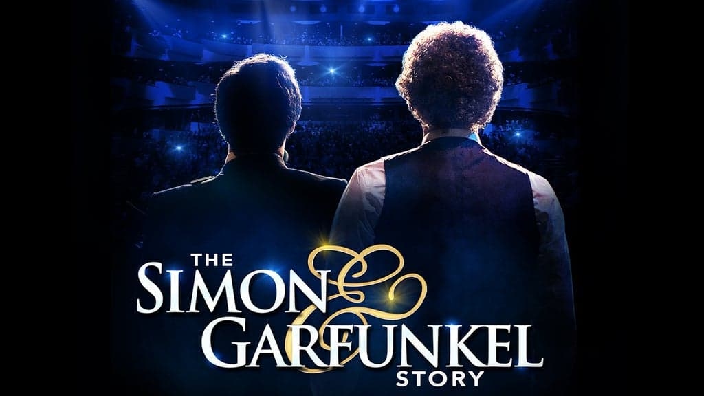 Promotional image for The Simon & Garfunkel Story (Ages 21 & Over)