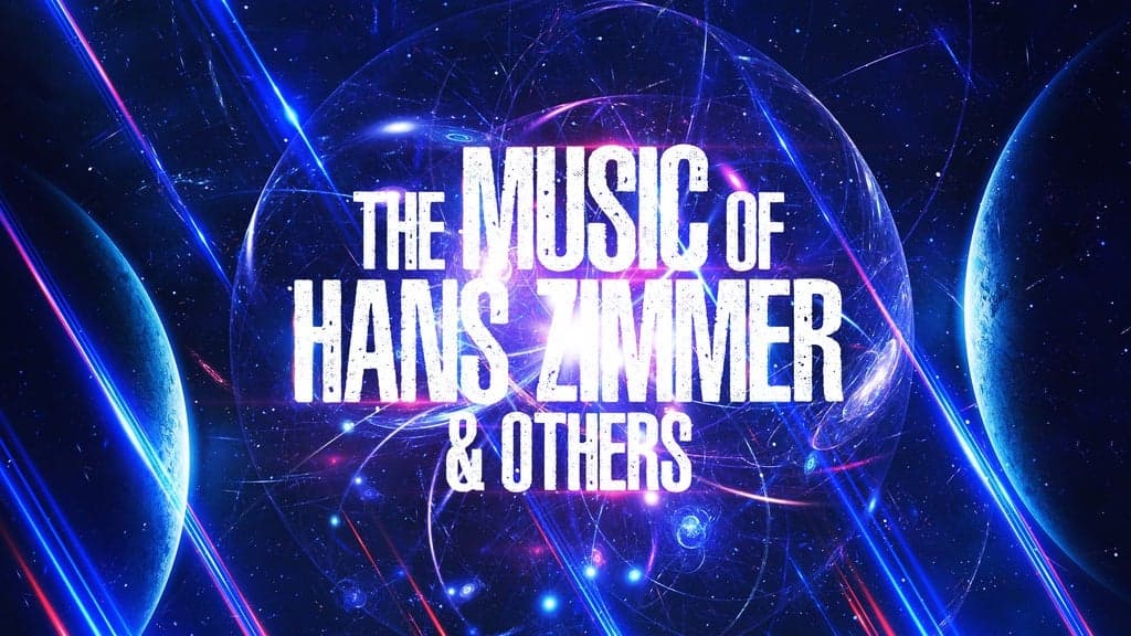 Promotional image for The Music of Hans Zimmer & Others
