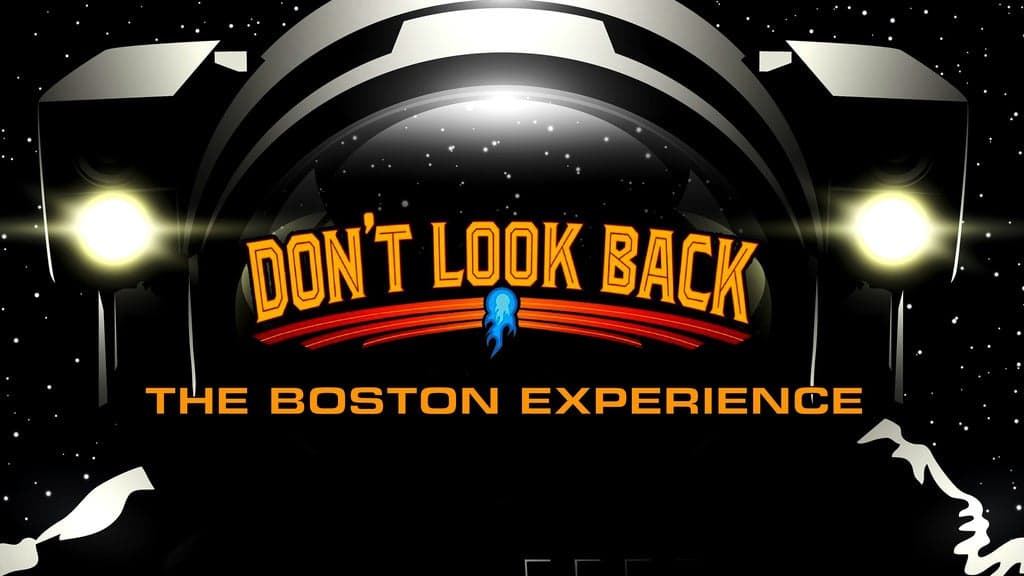 Promotional image for Don't Look Back: The Boston Experience