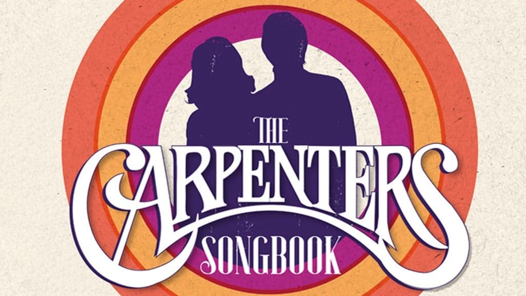 Promotional image for The Carpenters Songbook - A Live Celebration