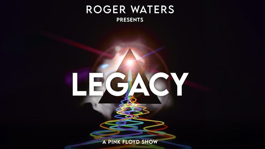 Promotional image for Roger Waters Presents LEGACY - A Pink Floyd Show