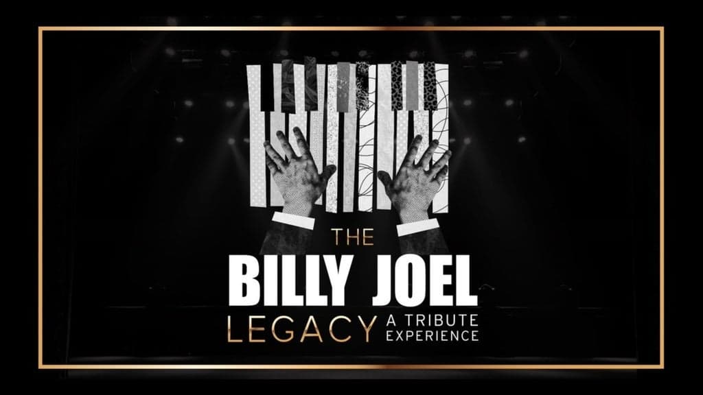 Promotional image for The Billy Joel Legacy