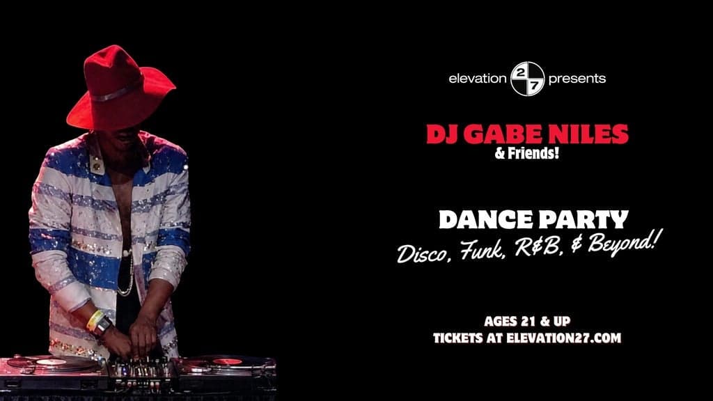 Promotional image for DJ Gabe Niles Dance Party: Disco & Beyond (Ages 21 & Up)