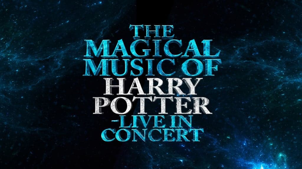 Promotional image for The Magical Music of Harry Potter In Concert