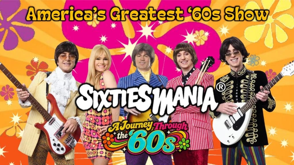 Promotional image for SIXTIESMANIA - A JOURNEY THROUGH THE SIXTIES