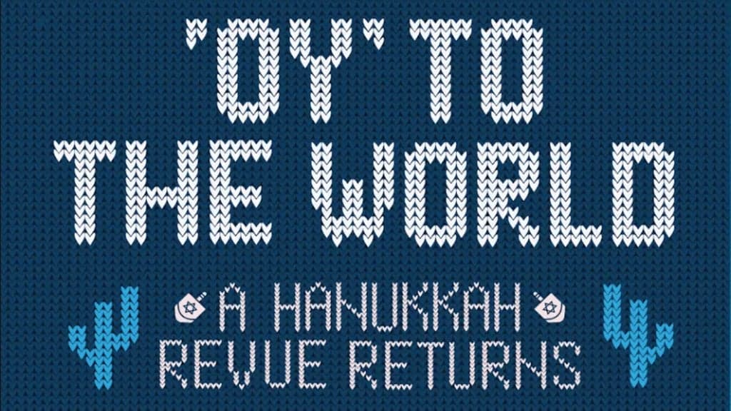 Promotional image for Oy to the World: A Hanukkah Musical Revue