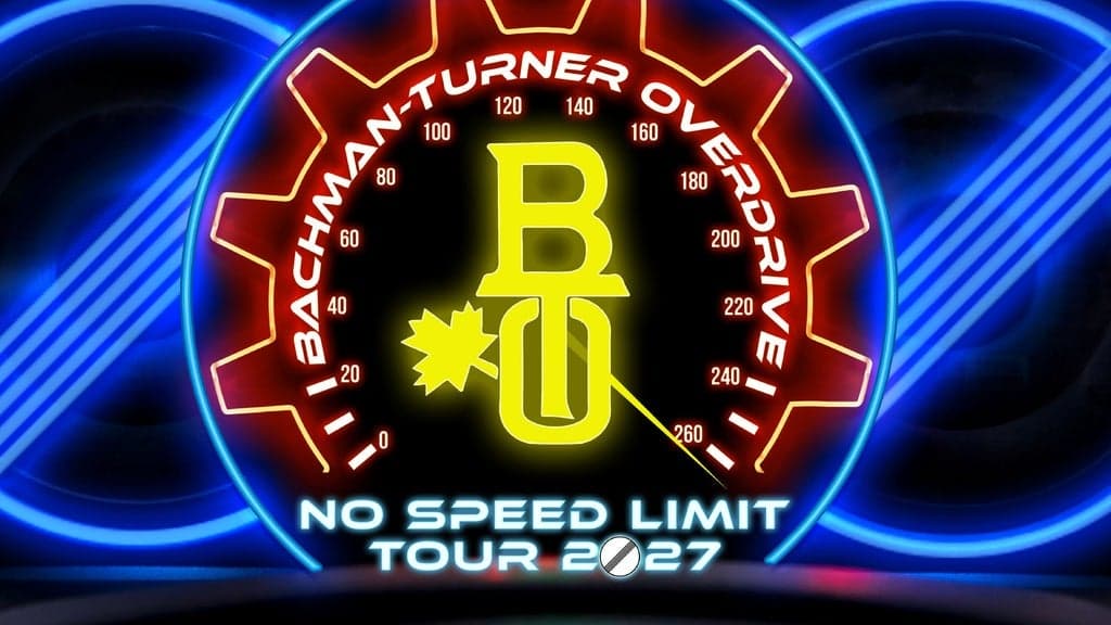 Promotional image for BACHMAN-TURNER OVERDRIVE: No Speed Limit Tour 2027