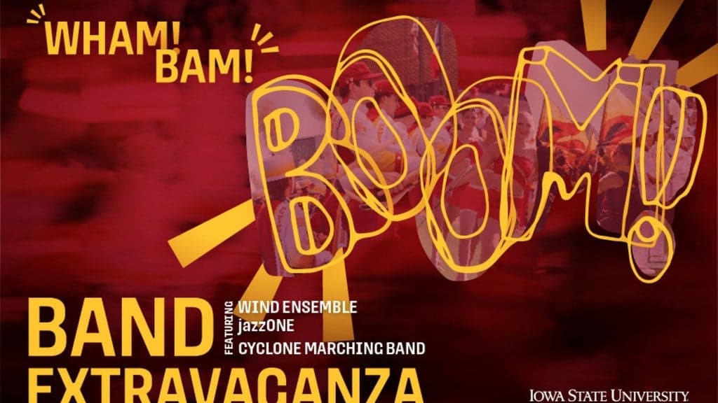 Promotional image for Iowa State University Band Extravaganza