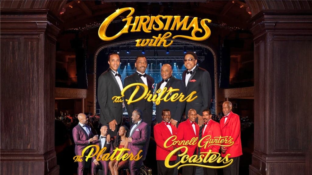 Promotional image for Christmas with The Drifters, The Platters & Cornell Gunter's Coasters