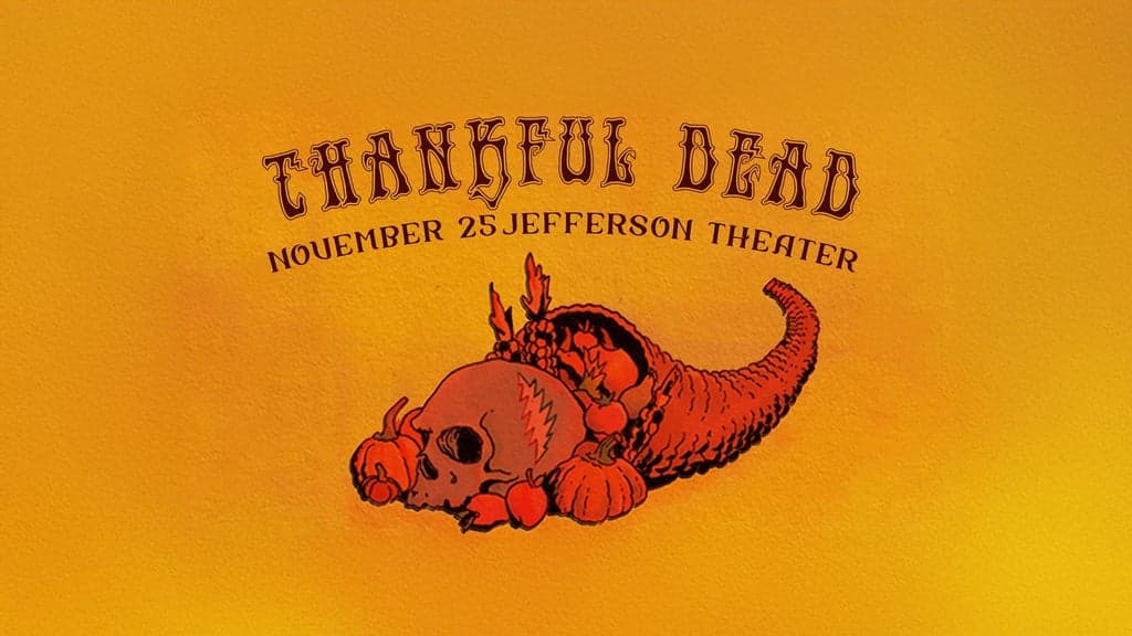 Promotional image for Thankful Dead ft. Thankful Dead Allstars & Mama Tried