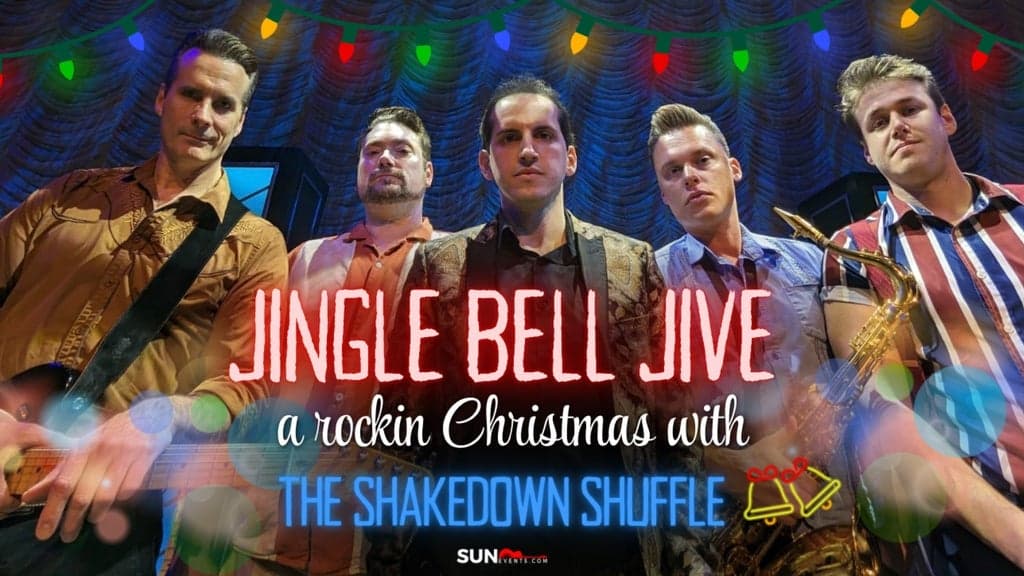 Promotional image for Jingle Bell Jive - A Rockin Christmas with The Shakedown Shuffle