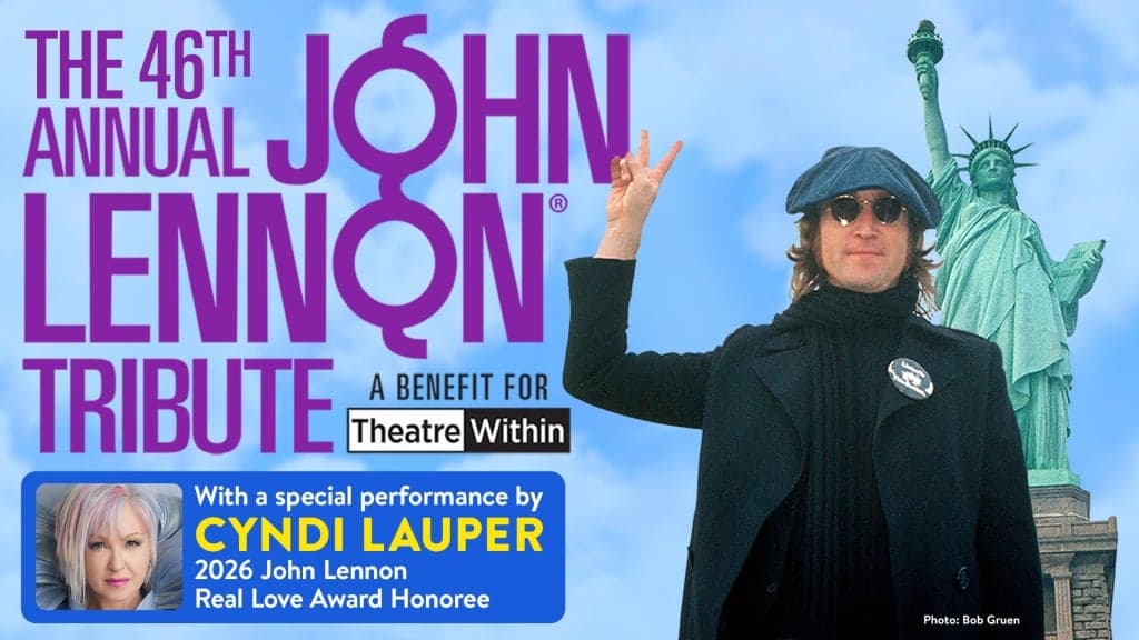 Promotional image for The 46th Annual John Lennon Tribute A Benefit For Theatre Within