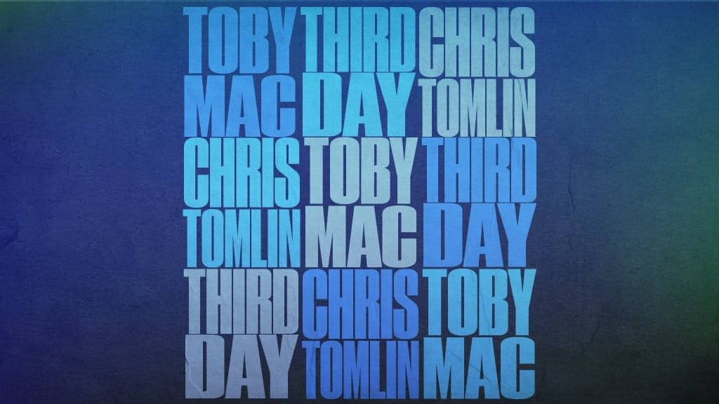 Promotional image for TOBYMAC, THIRD DAY, CHRIS TOMLIN
