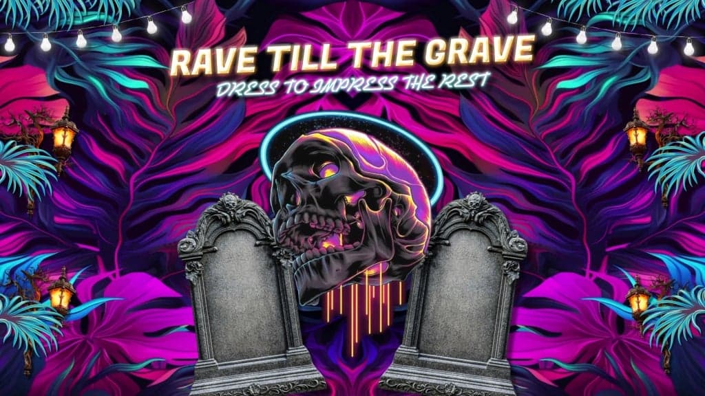 Promotional image for Rave Till The Grave
