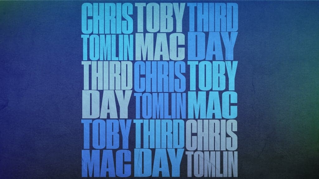 Promotional image for CHRIS TOMLIN, TOBYMAC, THIRD DAY