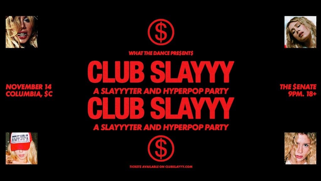 Promotional image for CLUB SLAYYY: SLAYYYTER + HYPERPOP NIGHT